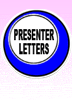 Presenter Letters